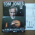 Отдается в дар билет и афиша с концерта Тома Джонса в Пуле (Хорватия)