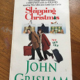 Отдается в дар «Skipping Christmas» by John Grisham