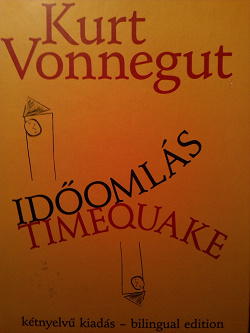 Отдается в дар «Книга Курта Воннегута «Времятрясение» на венгерском и английском»