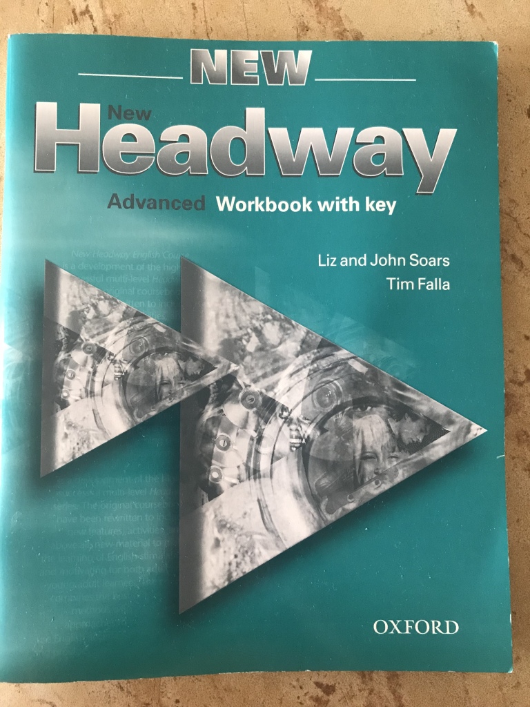 John liz. Headway Advanced. Advanced Workbook. Учебник по английскому Liz Soars. Учебник английского Workbook.