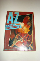 Отдается в дар Любителям рок музыки. Кинга A-Z of Rock Guitarists
