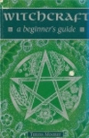 Отдается в дар Witchcraft a beginner's guide