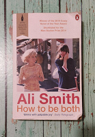 Отдается в дар книжка на английском How to be Both, Ali Smith